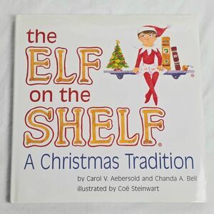 Elf on the Shelf A Christmas Tradition Hardcover Book